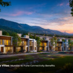 Vaarivana Villas: Mumbai to Pune Connectivity Benefits